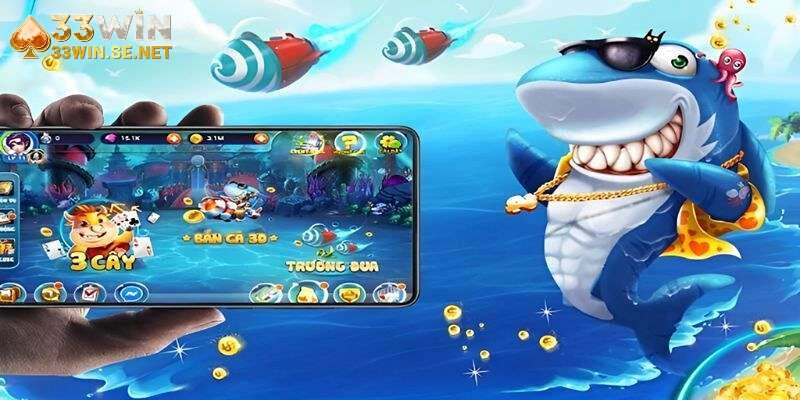 Tại sao bạn nên tham gia bắn cá tại 33WIN ngay hôm nay?