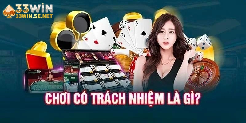 Tìm hiểu tổng quan về lối chơi có trách nhiệm trong game
