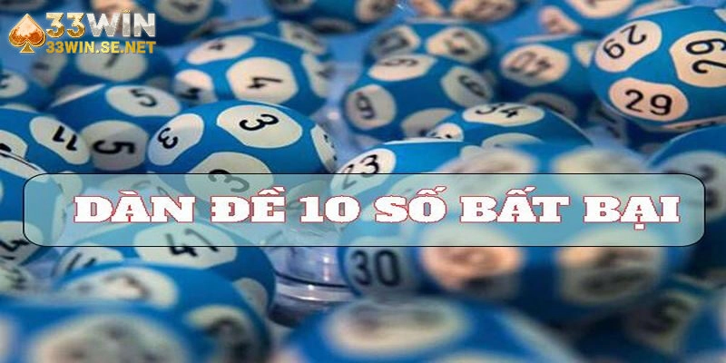 Lật mở bí mật chơi dàn đề 10 số từ giới “cao nhân”