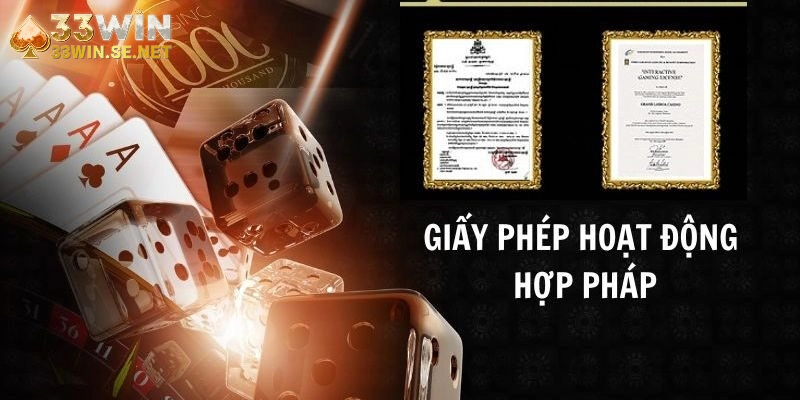 Nhà cái 33WIN đang sở hữu những loại giấy phép hoạt động nào?