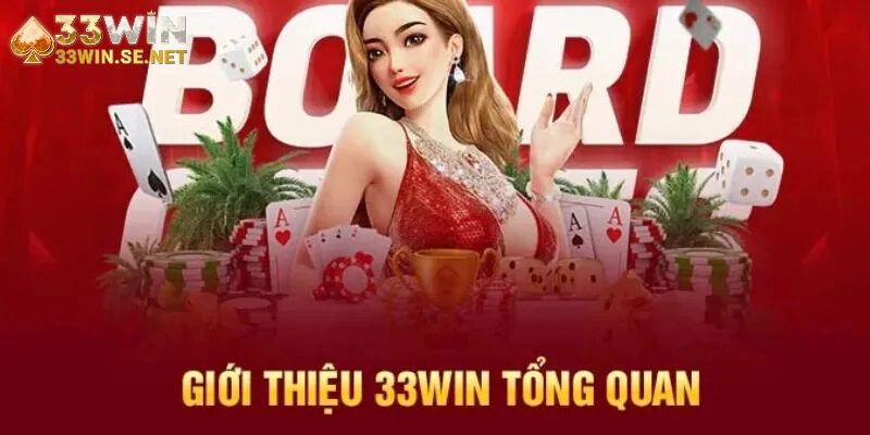 Giới thiệu 33WIN - ưu điểm vượt trội của nền tảng