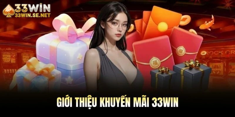 Các chương trình khuyến mãi 33WIN mang lại lợi ích gì cho cược thủ?