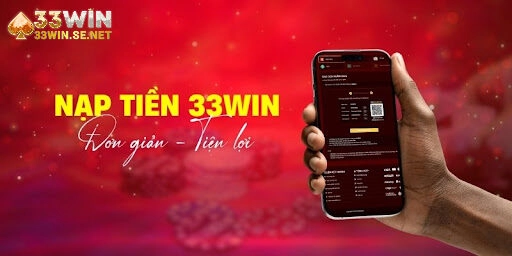 Các phương thức nạp tiền nhanh chóng, an toàn tại nhà cái